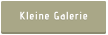 Kleine Galerie