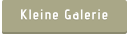 Kleine Galerie
